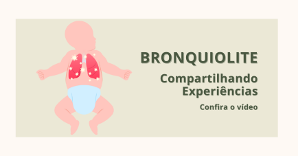 Bronquiolite – Compartilhando experiências